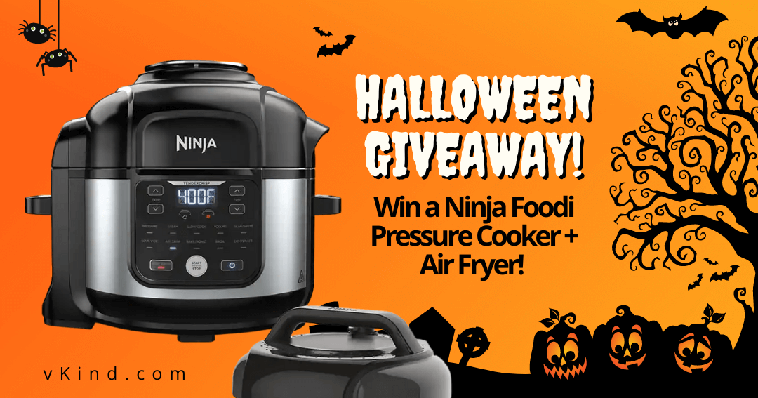 vkind halloween giveaway win a ninja foodi pressure cooker plus air fryer