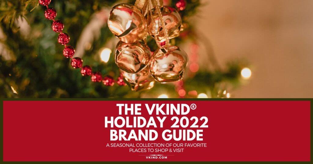 The Vkind Holiday 2022 Brand Guide